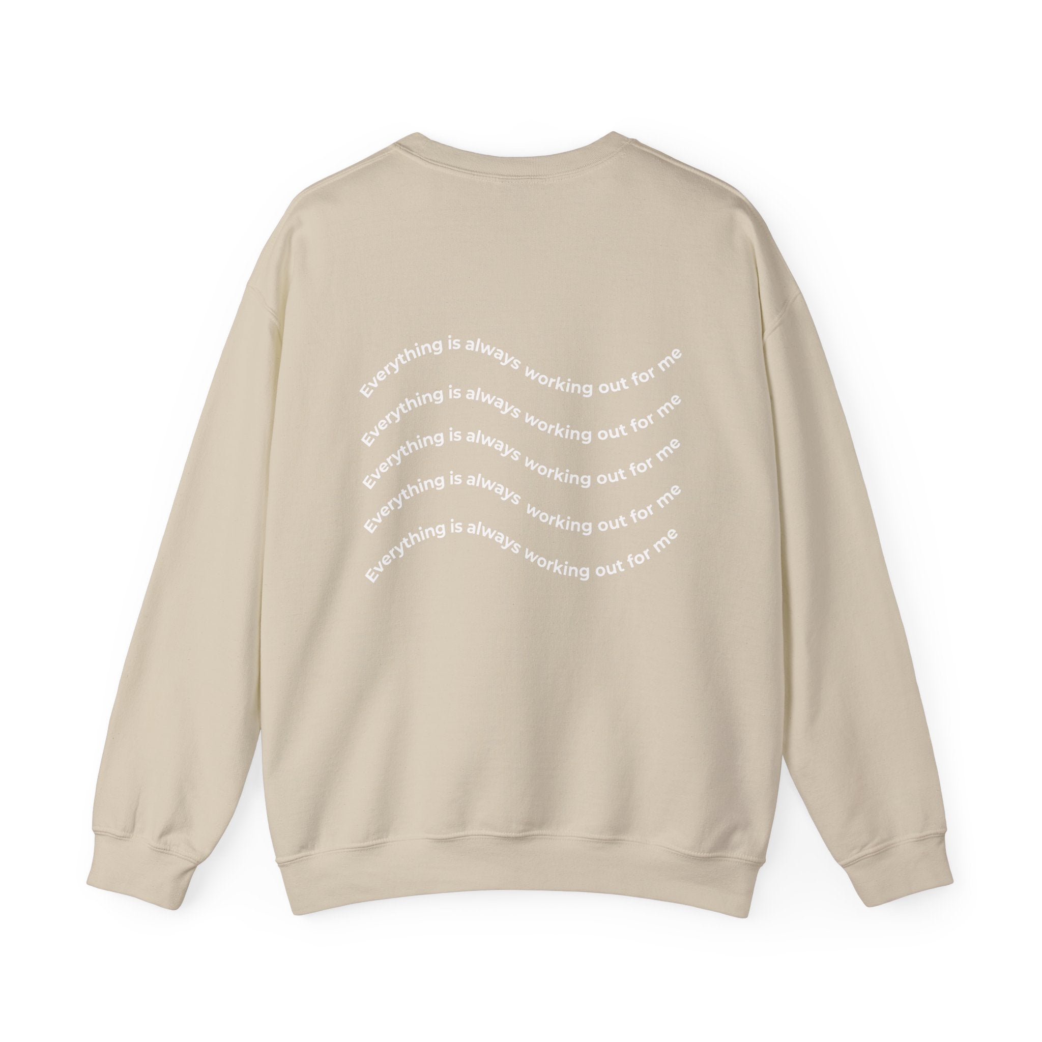 Everything is Always Working Out For Me Cozy Crewneck